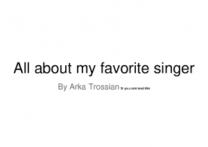 All about my favorite singer
